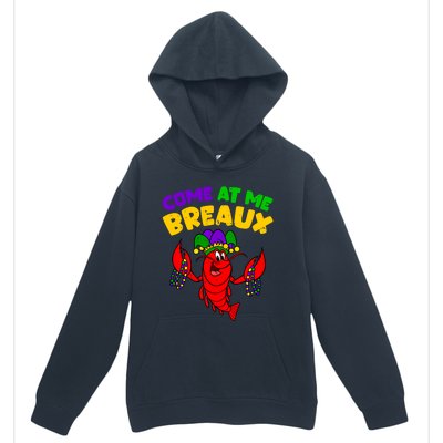 Come At Me Breaux Funny Mardi Gras Crawfish Parade Carnival Gift Urban Pullover Hoodie