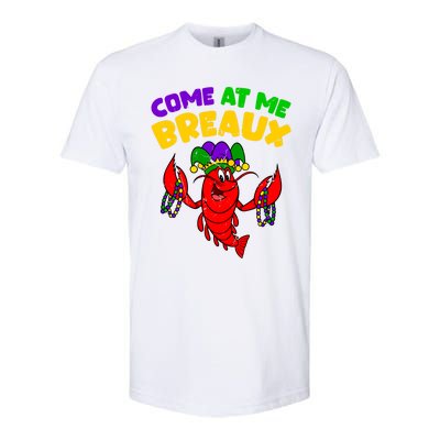 Come At Me Breaux Funny Mardi Gras Crawfish Parade Carnival Gift Softstyle CVC T-Shirt