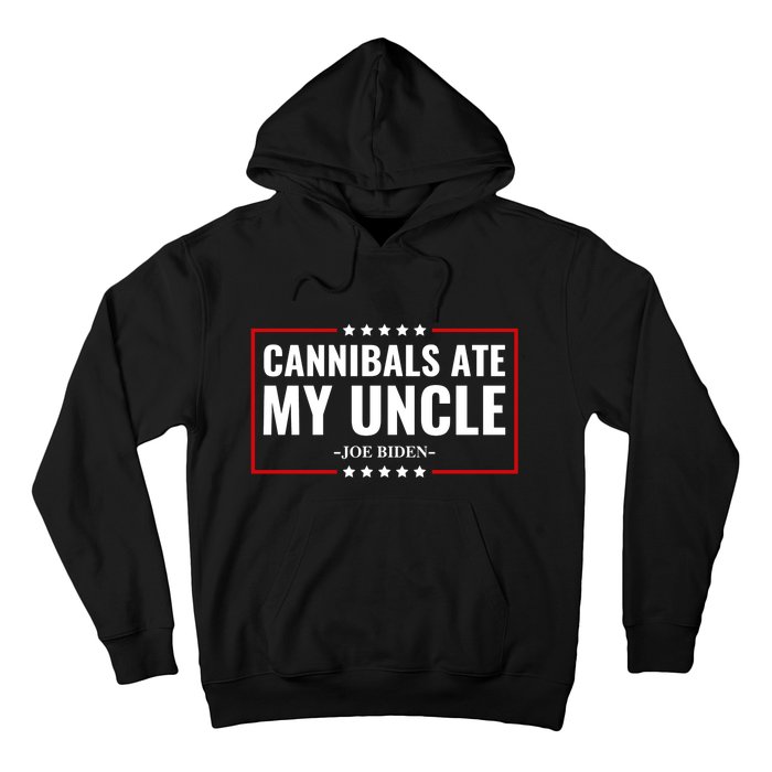 Cannibals Ate My Uncle Satire Funny Hoodie