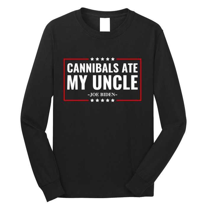 Cannibals Ate My Uncle Satire Funny Long Sleeve Shirt