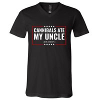 Cannibals Ate My Uncle Satire Funny V-Neck T-Shirt