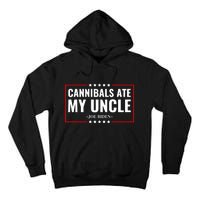 Cannibals Ate My Uncle Satire Funny Tall Hoodie