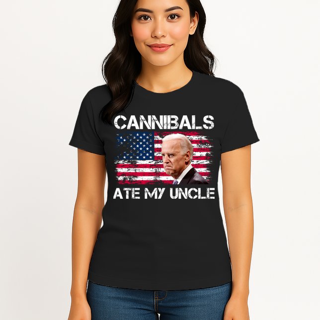 Cannibals Ate My Uncle Us Flag Biden Vinatge Womens T-Shirt