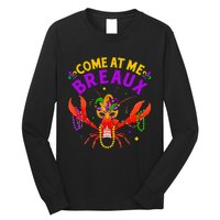 Come At Me Breaux Crawfish Beads Mardi Gras Long Sleeve Shirt