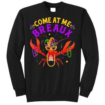 Come At Me Breaux Crawfish Beads Mardi Gras Sweatshirt