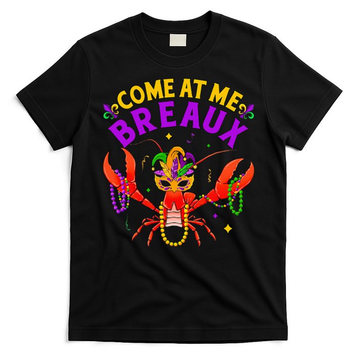 Come At Me Breaux Crawfish Beads Mardi Gras T-Shirt