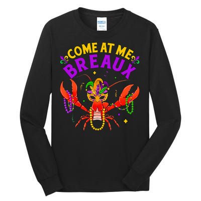 Come At Me Breaux Crawfish Beads Mardi Gras Tall Long Sleeve T-Shirt