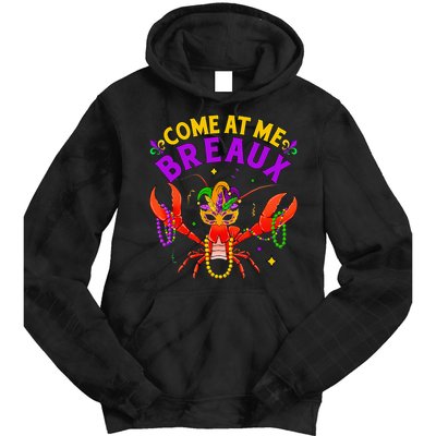 Come At Me Breaux Crawfish Beads Mardi Gras Tie Dye Hoodie