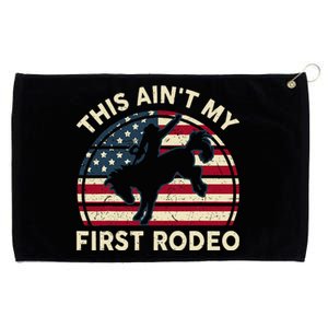 Cowboy Aint My First Rodeo Funny Western Horse Riding Grommeted Golf Towel