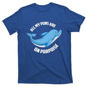 Cool All My Puns Are On Porpoise Funny Dolphin Diver Gift T-Shirt