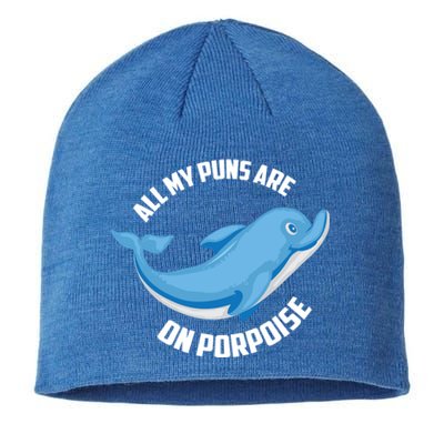 Cool All My Puns Are On Porpoise Funny Dolphin Diver Gift Sustainable Beanie