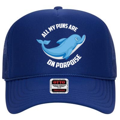 Cool All My Puns Are On Porpoise Funny Dolphin Diver Gift High Crown Mesh Back Trucker Hat