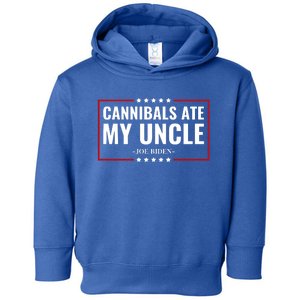 Cannibals Ate My Uncle Joe Biden Political Satire Trump 2024 Toddler Hoodie