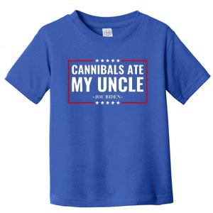 Cannibals Ate My Uncle Joe Biden Political Satire Trump 2024 Toddler T-Shirt