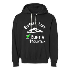 Climb A Mountain Gift Garment-Dyed Fleece Hoodie