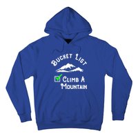 Climb A Mountain Gift Hoodie