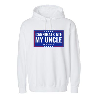 Cannibals Ate My Uncle Joe Biden Political Satire Trump 2024 Garment-Dyed Fleece Hoodie