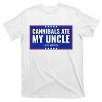 Cannibals Ate My Uncle Joe Biden Political Satire Trump 2024 T-Shirt