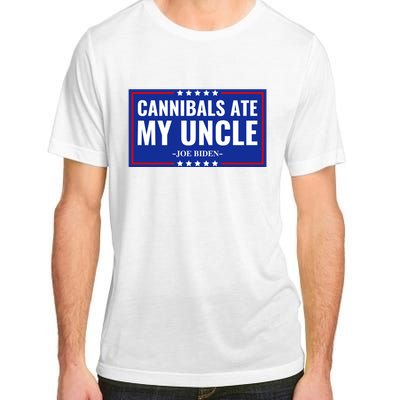 Cannibals Ate My Uncle Joe Biden Political Satire Trump 2024 Adult ChromaSoft Performance T-Shirt