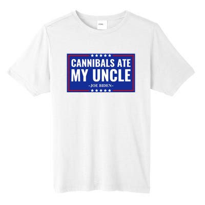 Cannibals Ate My Uncle Joe Biden Political Satire Trump 2024 Tall Fusion ChromaSoft Performance T-Shirt