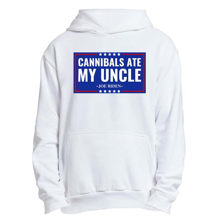 Cannibals Ate My Uncle Joe Biden Political Satire Trump 2024 Urban Pullover Hoodie