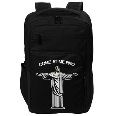 Come At Me Bro Funny Jesus Impact Tech Backpack