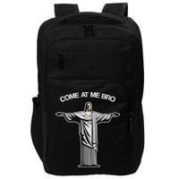 Come At Me Bro Funny Jesus Impact Tech Backpack