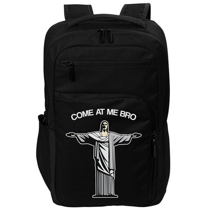 Come At Me Bro Funny Jesus Impact Tech Backpack