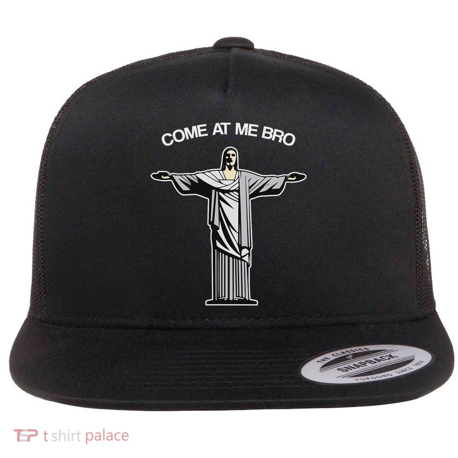 Come At Me Bro Funny Jesus Flat Bill Trucker Hat