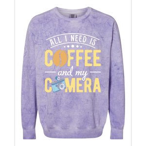 Coffee And My Camera Photography Camera Photographer Cool Gift Colorblast Crewneck Sweatshirt