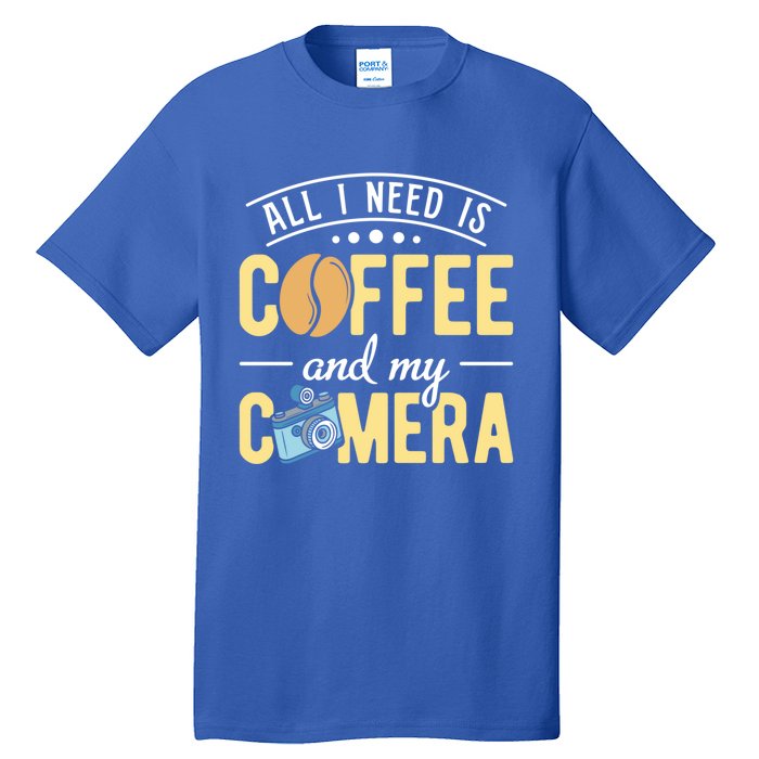 Coffee And My Camera Photography Camera Photographer Cool Gift Tall T-Shirt