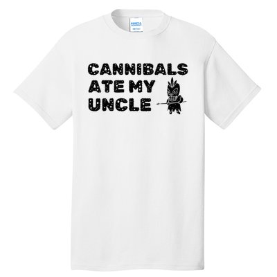 Cannibals Ate My Uncle Joe Biden Saying Funny Trump 2024 Tall T-Shirt