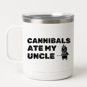 Cannibals Ate My Uncle Joe Biden Saying Funny Trump 2024 12 oz Stainless Steel Tumbler Cup