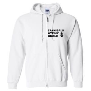 Cannibals Ate My Uncle Joe Biden Saying Funny Trump 2024 Full Zip Hoodie