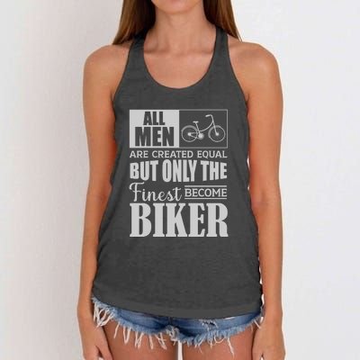 Cycling All Men Are Created Equal But Only The Finest Biker Gift Women's Knotted Racerback Tank