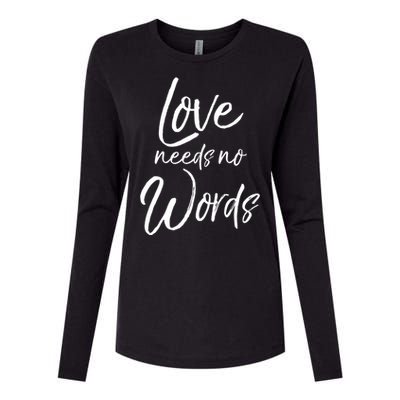 Cute Autism Mother Quote For Moms Gift Loves Needs No Words Gift Womens Cotton Relaxed Long Sleeve T-Shirt