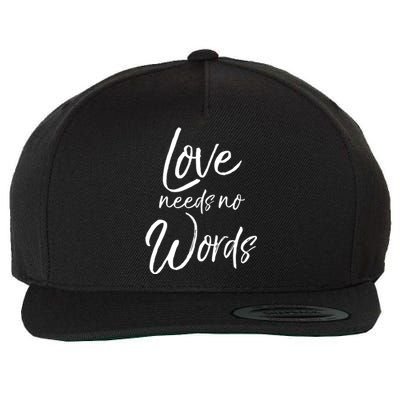 Cute Autism Mother Quote For Moms Gift Loves Needs No Words Gift Wool Snapback Cap