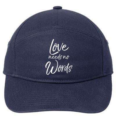 Cute Autism Mother Quote For Moms Gift Loves Needs No Words Gift 7-Panel Snapback Hat