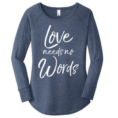 Cute Autism Mother Quote For Moms Gift Loves Needs No Words Gift Women's Perfect Tri Tunic Long Sleeve Shirt