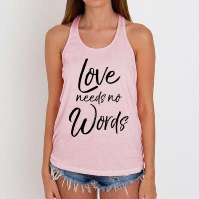 Cute Autism Mother Quote For Moms Gift Loves Needs No Words Gift Women's Knotted Racerback Tank