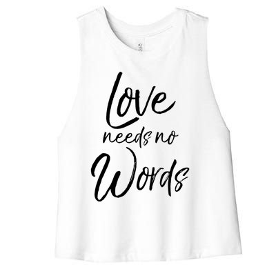 Cute Autism Mother Quote For Moms Gift Loves Needs No Words Gift Women's Racerback Cropped Tank