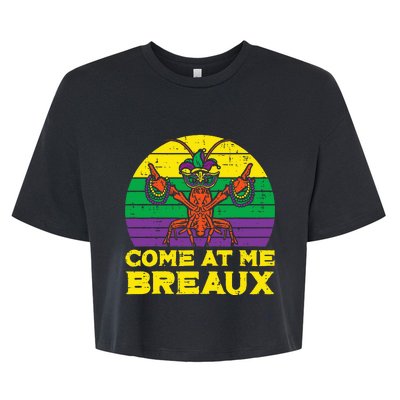 Come At Me Breaux Crawfish Funny Mardi Gras Bella+Canvas Jersey Crop Tee