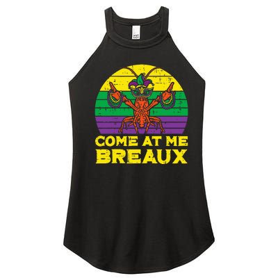 Come At Me Breaux Crawfish Funny Mardi Gras Women’s Perfect Tri Rocker Tank