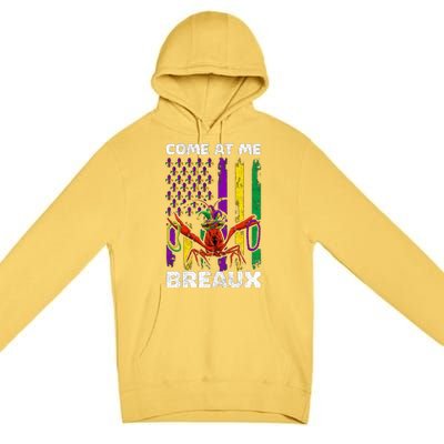 Come At Me Breaux Mardi Gras Premium Pullover Hoodie