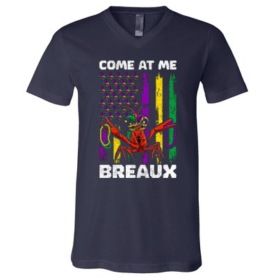 Come At Me Breaux Mardi Gras V-Neck T-Shirt