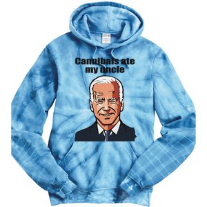 Cannibals Ate My Uncle Funny Joe Biden Tie Dye Hoodie