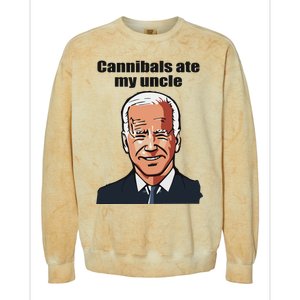 Cannibals Ate My Uncle Funny Joe Biden Colorblast Crewneck Sweatshirt