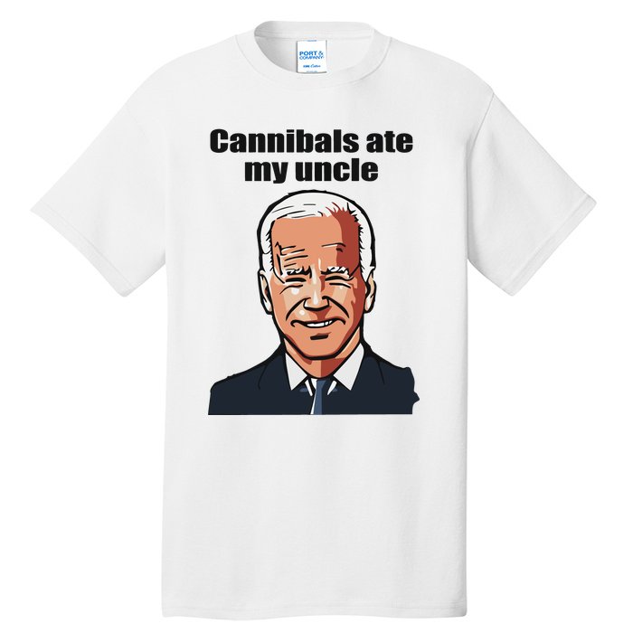 Cannibals Ate My Uncle Funny Joe Biden Tall T-Shirt