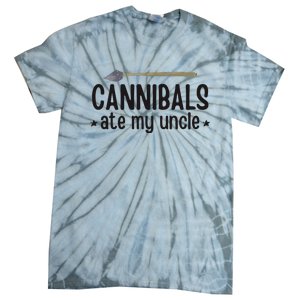 Cannibals Ate My Uncle Tie-Dye T-Shirt