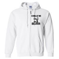 Come At Me Burr Funny History Alexander Hamilton Full Zip Hoodie